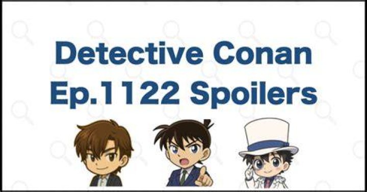 Detective Conan Chapter 1122 spoiler