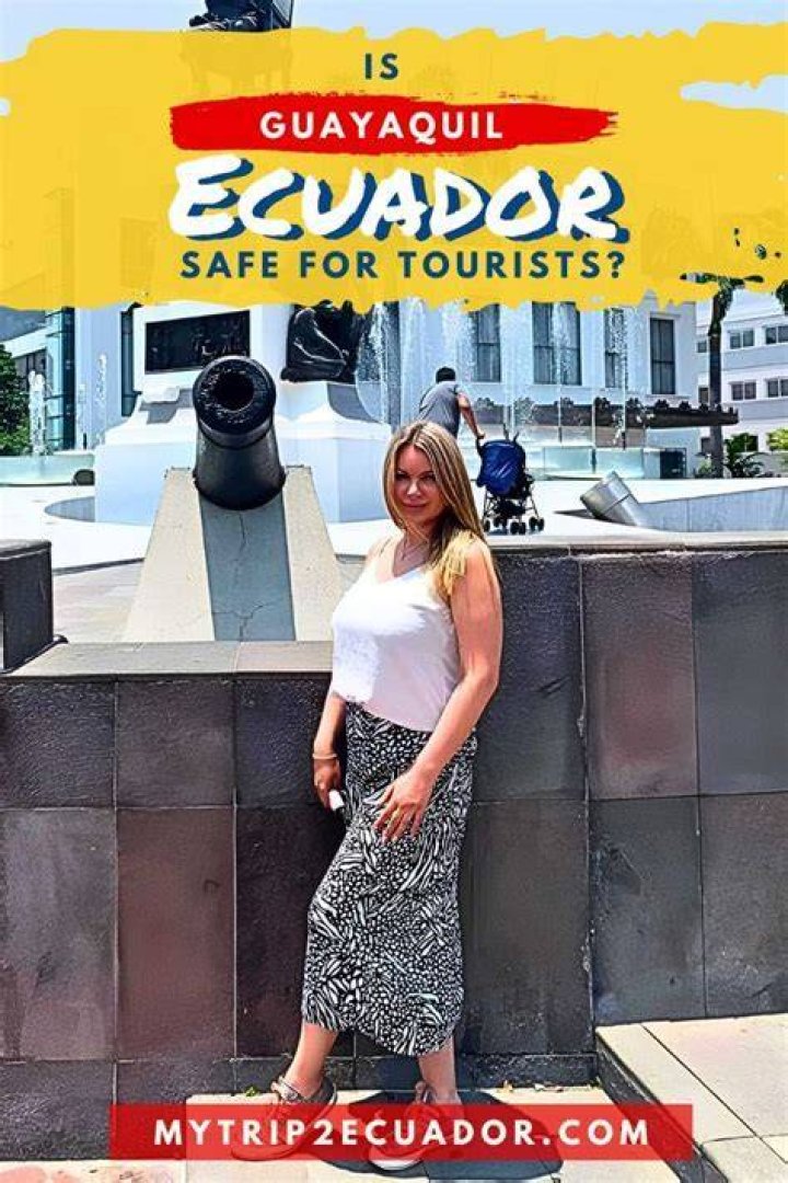 Is it safe in guayaquil ecuador