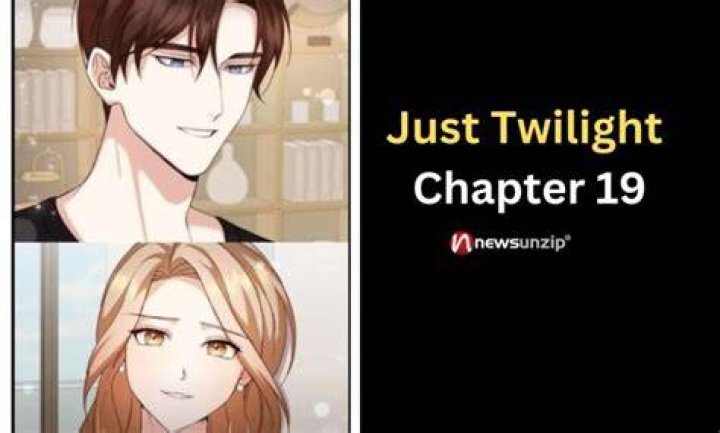 Just Twilight Chapter 27 Release Date, Spoilers, Raw Scan, Where To Read, Countdown & Updates