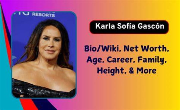 Karla Sofía Gascón Biography, Age, Height, Husband, Net Worth, Family