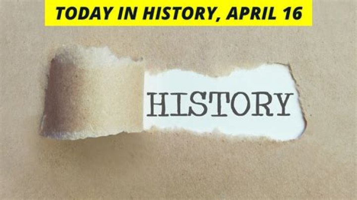 Today In History April 16